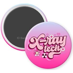 X-Ray Tech 2.25" Home Kitchen Magnet * Technicist * X Ray Technician * 3/$12